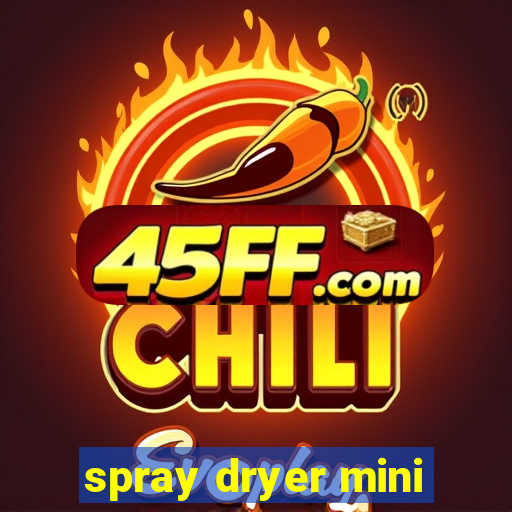 spray dryer mini
